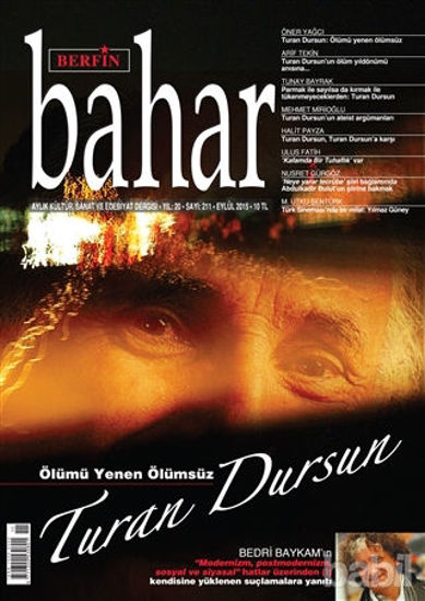 Picture of Berfin Bahar Aylık Kültür, Sanat ve Edebiyat Dergisi Sayı : 211 Eylül 2015