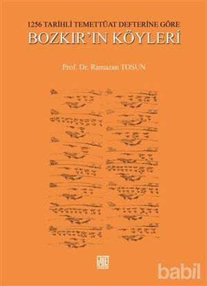 Picture of 1256 Tarihli Temettüat Defterine Göre Bozkır’ın Köyleri