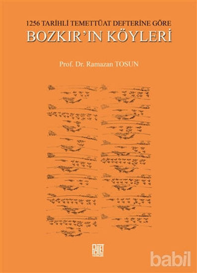 Picture of 1256 Tarihli Temettüat Defterine Göre Bozkır’ın Köyleri