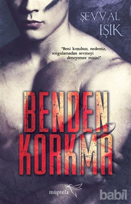 Picture of Benden Korkma