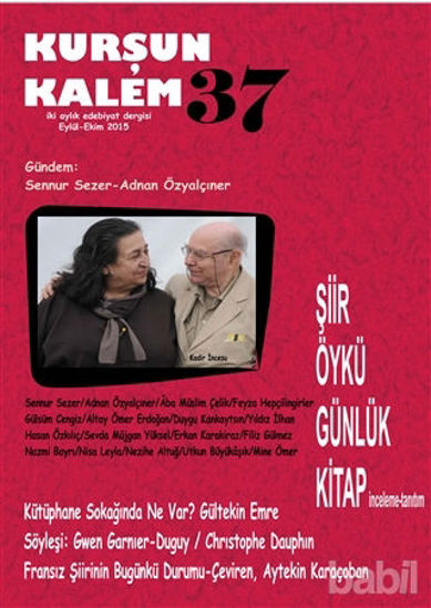 Picture of Kurşun Kalem İki Aylık Edebiyat Dergisi Sayı: 37 Eylül - Ekim 2015