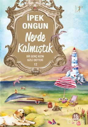 Picture of Nerde Kalmıştık - Bir Genç Kızın Gizli Defteri 12