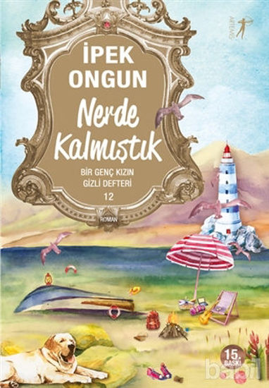 Picture of Nerde Kalmıştık - Bir Genç Kızın Gizli Defteri 12