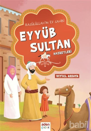 Picture of Rasulüllah'ın Ev Sahibi Eyyüb Sultan Hazretleri