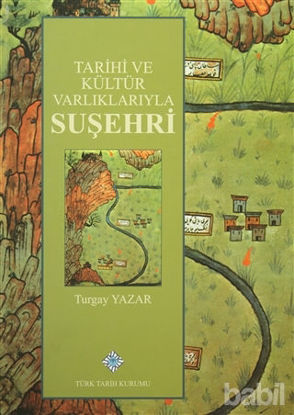 Picture of Tarihi ve Kültür Varlıklarıyla Suşehri