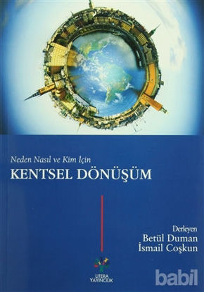 Picture of Neden Nasıl ve Kim İçin Kentsel Dönüşüm