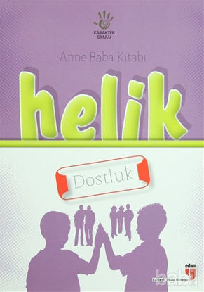 Picture of Anne Baba Kitabı: Helik - Dostluk