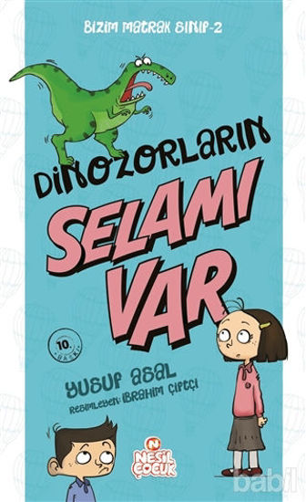 Picture of Dinazorların Selamı Var - Bizim Matrak Sınıf Serisi 2