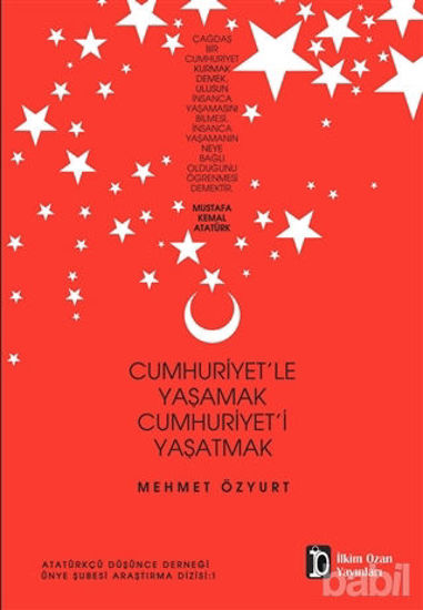 Picture of Cumhuriyet'le Yaşamak Cumhuriyet'i Yaşatmak