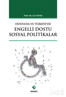 Picture of Dünya'da ve Türkiye'de Engelli Dostu Sosyal Politikalar