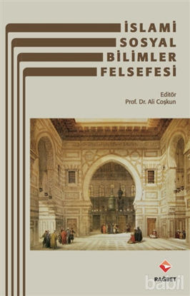 Picture of İslami Sosyal Bilimler Felsefesi