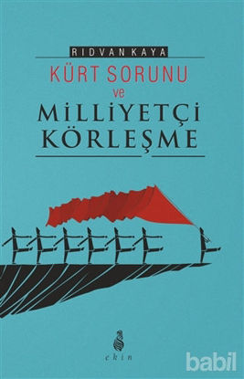 Picture of Kürt Sorunu ve Milliyetçi Körleşme