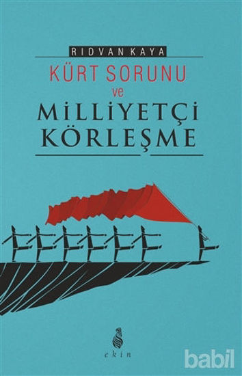 Picture of Kürt Sorunu ve Milliyetçi Körleşme