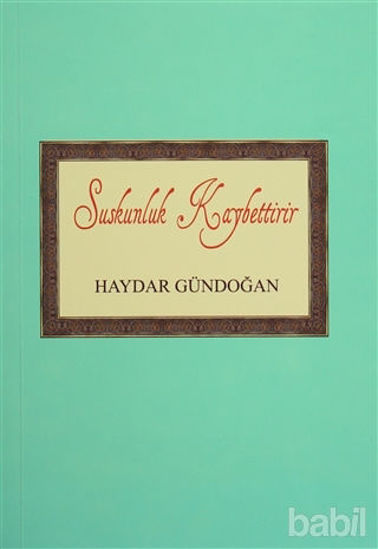 Picture of Suskunluk Kaybettirir