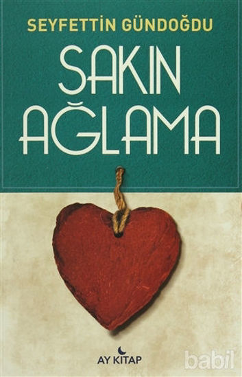 Picture of Sakın Ağlama