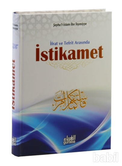 Picture of İfrat ve Tefrit Arasında İstikamet