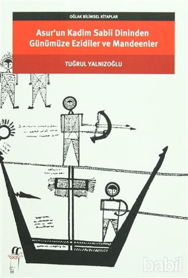 Picture of Asur'un Kadim Sabii Dininden Günümüze Ezidiler ve Mandeenler