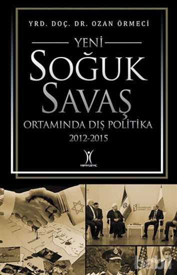 Picture of Yeni Soğuk Savaş Ortamında Dış Politika 2012-2015