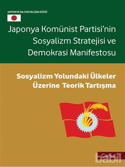 Picture of Japonya Komünist Partisi’nin Sosyalizm Stratejisi ve Demokrasi Manifestosu