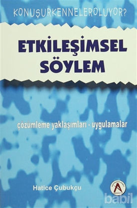 Picture of Etkileşimsel Söylem - çözümleme yaklaşımları-uygulamalar