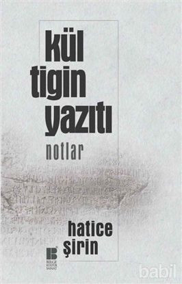 Picture of Kül Tigin Yazıtı - Notlar