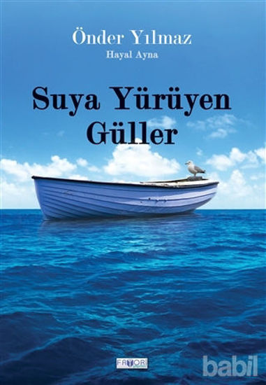 Picture of Suya Yürüyen Güller