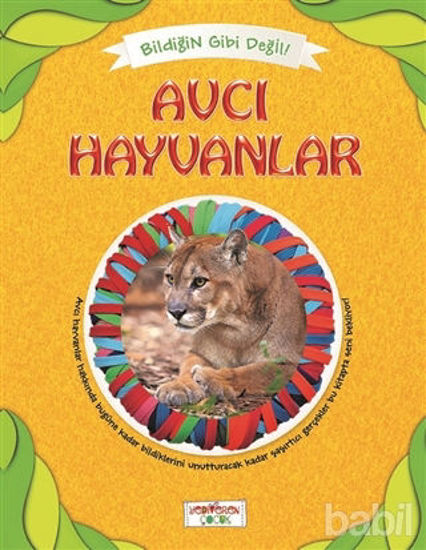 Picture of Bildiğin Gibi Değil - Avcı Hayvanlar