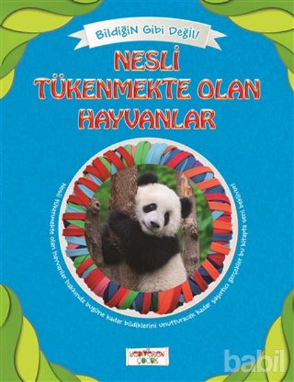 Picture of Bildiğin Gibi Değil - Nesli Tükenmekte Olan Hayvanlar