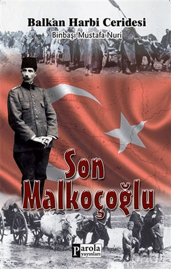 Picture of Son Malkoçoğlu: Balkan Harbi Ceridesi