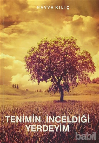 Picture of Tenimin İnceldiği Yerdeyim