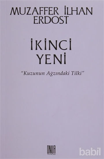 Picture of İkinci Yeni - Kuzunun Ağzındaki Tilki