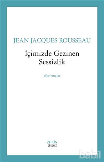 Picture of İçimizde Gezinen Sessizlik - Aforizmalar