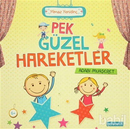 Picture of Pek Güzel Hareketler - Adabı Muaşeret