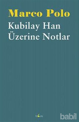 Picture of Kubilay Han Üzerine Notlar