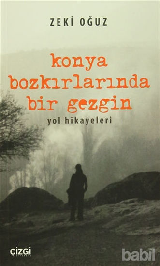 Picture of Konya Bozkırlarında Bir Gezgin