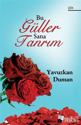 Picture of Bu Güller Sana Tanrım