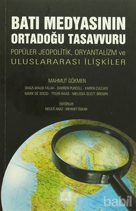 Picture of Batı Medyasının Ortadoğu Tasavvuru