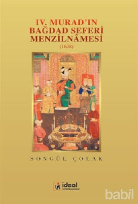 Picture of 4. Murad'ın Bağdat Seferi Menzilnamesi 1638