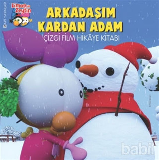 Picture of Limon İle Zeytin - Arkadaşım Kardan Adam