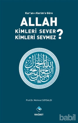 Picture of Kur'an-ı Kerim'e Göre Allah Kimleri Sever Kimleri Sevmez?