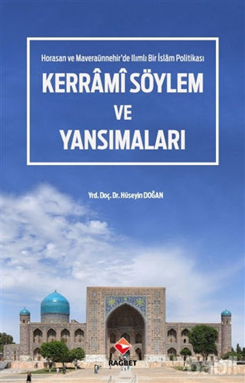 Picture of Horasan ve Maveraünnehir'de Ilımlı Bir İslam Politikası - Kerrami Söylem ve Yansımaları