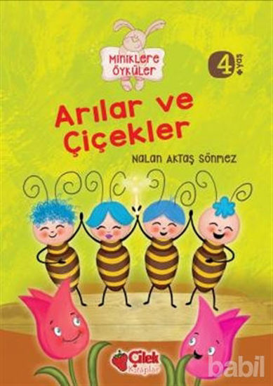 Picture of Miniklere Öyküler - Arılar ve Çiçekler