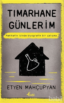 Picture of Tımarhane Günlerim