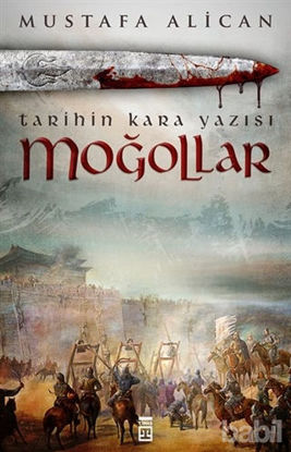 Picture of Moğollar - Tarihin Kara Yazısı