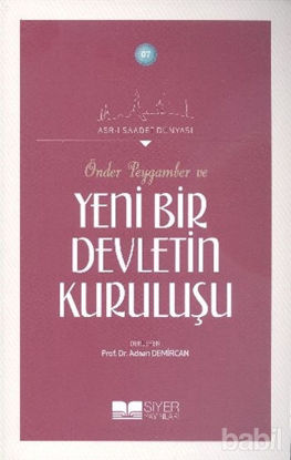 Picture of Önder Peygamber ve Yeni Bir Devletin Kuruluşu