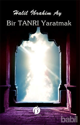 Picture of Bir Tanrı Yaratmak