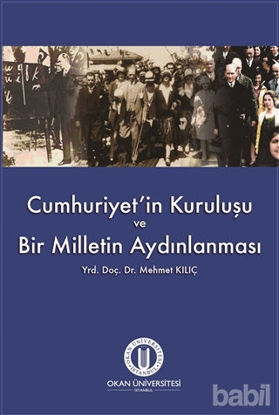 Picture of Cumhuriyet'in Kuruluşu ve Bir Milletin Aydınlanması