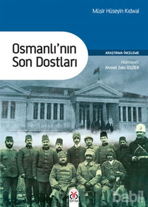 Picture of Osmanlı'nın Son Dostları