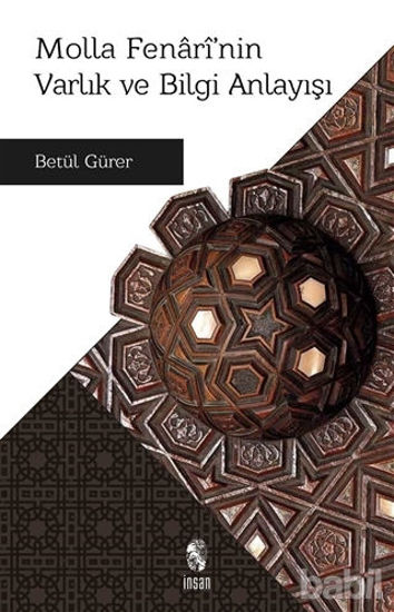 Picture of Molla Fenari'nin Varlık ve Bilgi Anlayışı