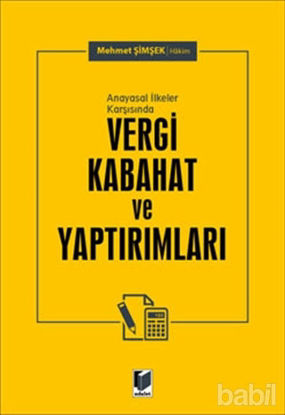 Picture of Anayasal İlkeler Karşısında Vergi Kabahat ve Yaptırımları